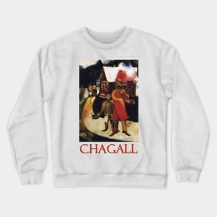 The Fiddler (1914) by Marc Chagall Crewneck Sweatshirt